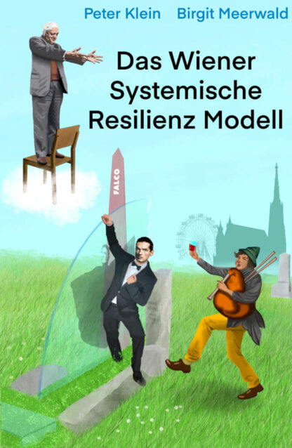 Peter Klein, Das Wiener Systemische Resilienz Modell